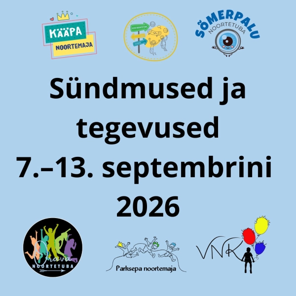 7.-13. septembri tegevused ja sündmused
