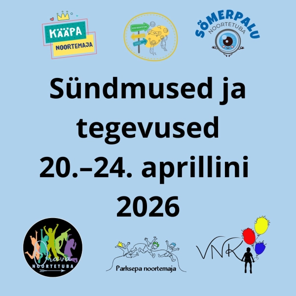 20.-25. aprilli tegevused ja sündmused